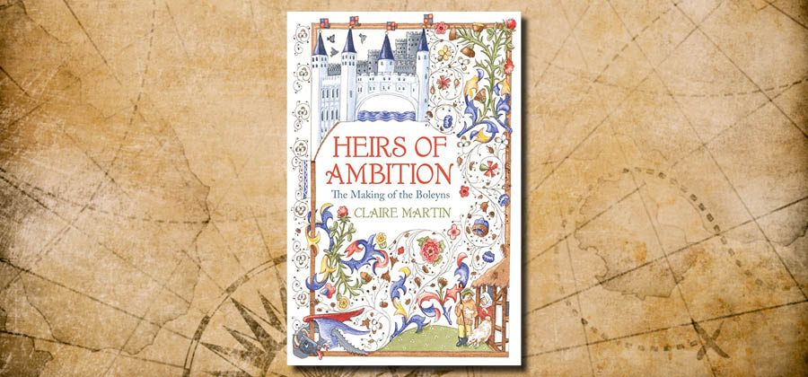 image for Heirs of Ambition: The Making of the Boleyns